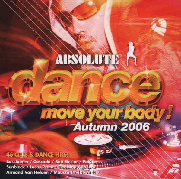 Absolute Dance Move Your Body! Autumn 2006