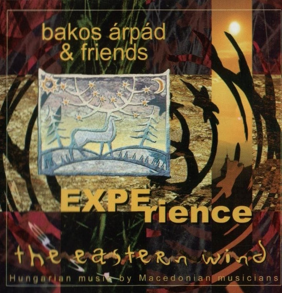 Experience - The Eastern Winds (Hungarian Music By Macedonian Musicians)
