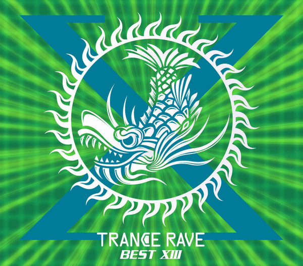 Trance Rave Best XIII