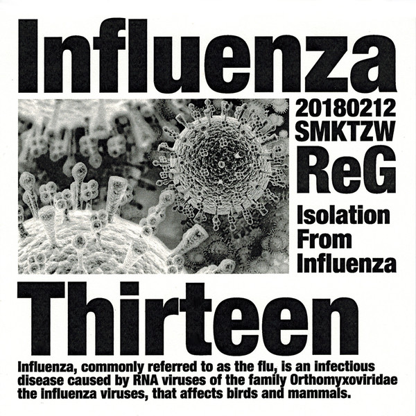Influenza Thirteen 20180212 SMKTZW ReG Isolation From Influenza