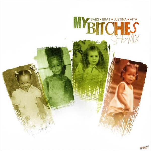 My B!tches