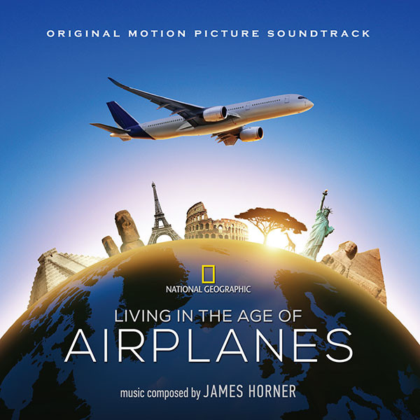 Living In The Age Of Airplanes (Original Motion Picture Soundtrack)