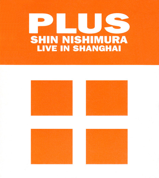 PLUS Shin Nishimura Live In Shanghai