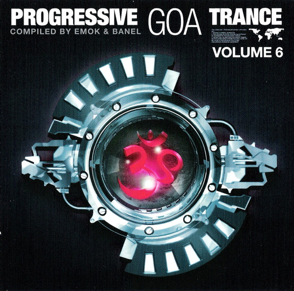 Progressive Goa Trance Volume 6