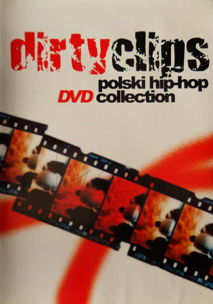 Dirty Clips: Polski Hip-Hop