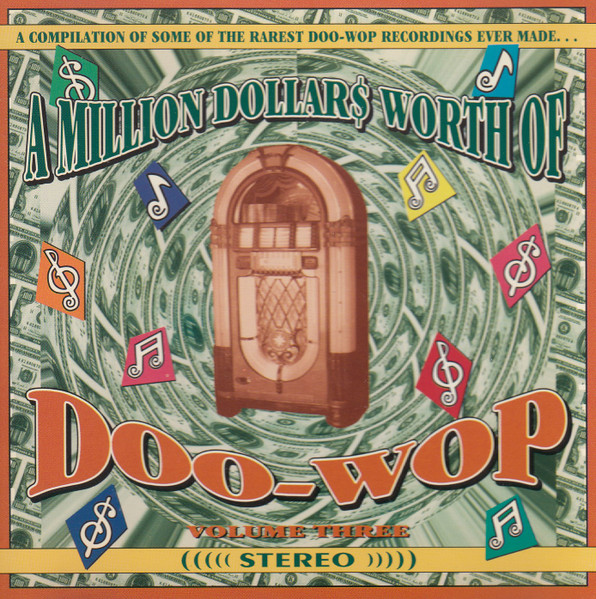 A Million Dollars Worth Of Doo-Wop, Volume 3