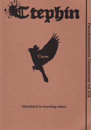 Caym, Blackbird In Burning Ashes