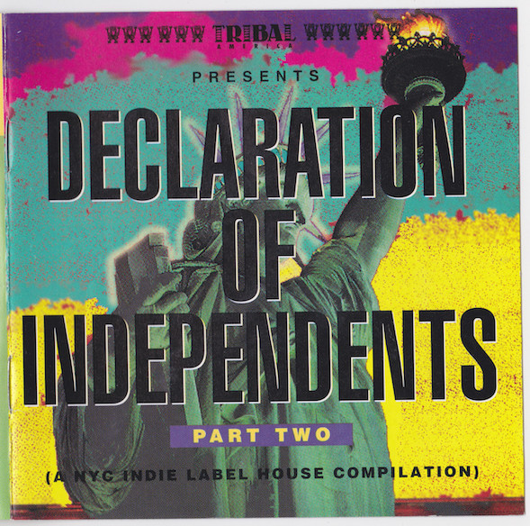 Declaration Of Independents Part Two (A NYC Indie Label House Compilation)