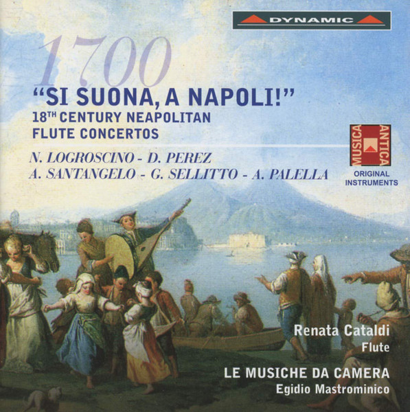 Si Suona A Napoli - 18th Century Neapolitan Flute Concertos