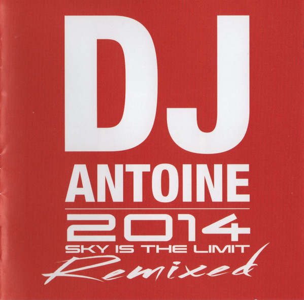 2014 Sky Is The Limit Remixed