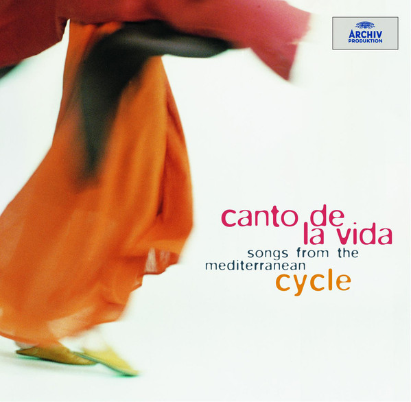 Canto De La Vida - Songs From The Mediterranean 