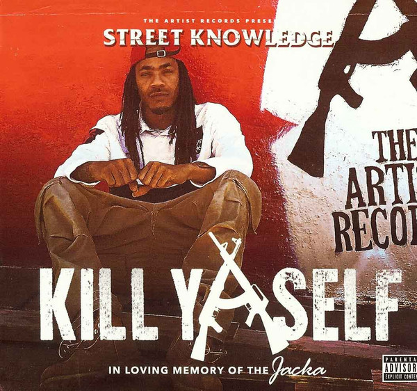 Kill Yaself (In Loving Memory Of The Jacka)