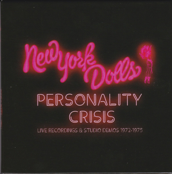 Personality Crisis (Live Recordings & Studio Demos 1972-1975)