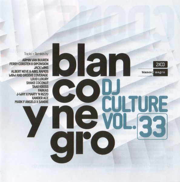 Blanco Y Negro DJ Culture Vol.33