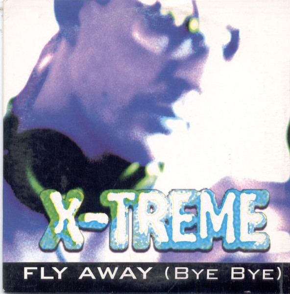 Fly Away (Bye Bye)
