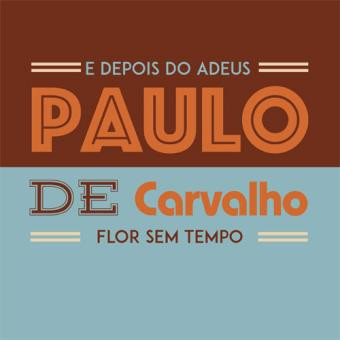 E Depois Do Adeus / Flor Sem Tempo