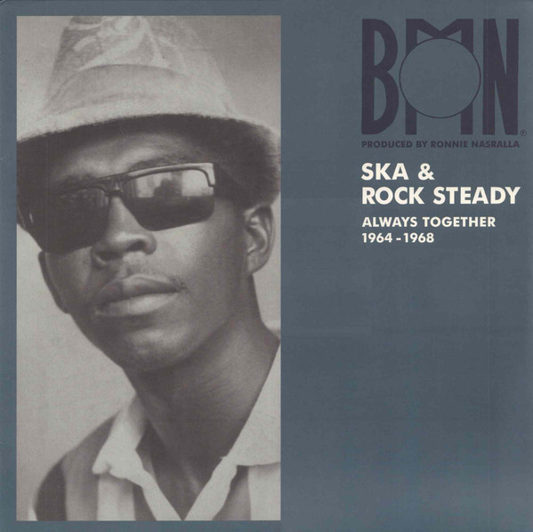 BMN Ska & Rock Steady Always Together 1964-1968