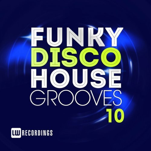 Funky Disco House Grooves 10