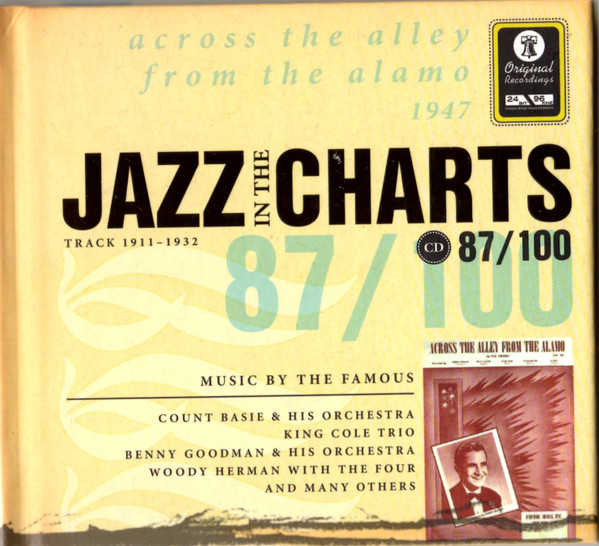Jazz In The Charts 87/100 - Across The Alley From The Alamo  1947 (Track  1911 - 1932)