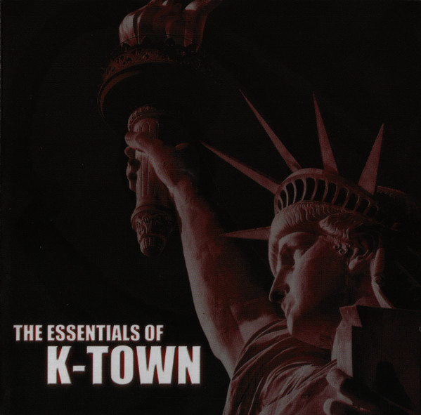 The Essentials Of K-Town Records