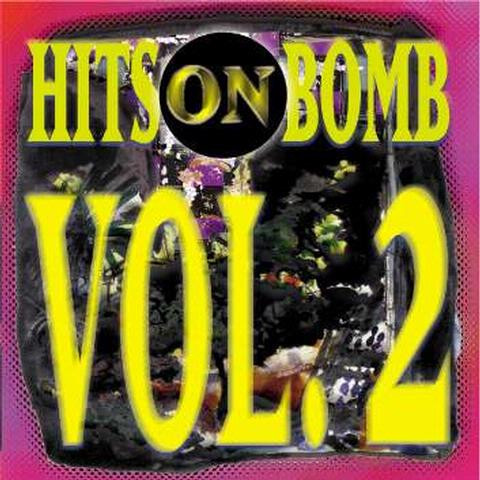 Hits On Bomb Vol.2