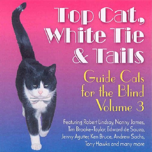 Top Cat, White Tie & Tails - Guide Cats For The Blind Volume 3 - Songs And Poems Of Les Barker