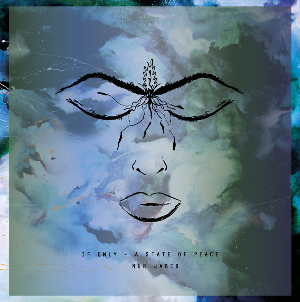 If Only - A State Of Peace