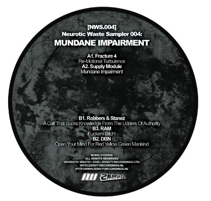 Neurotic Waste Sampler 004: Mundane Impairment