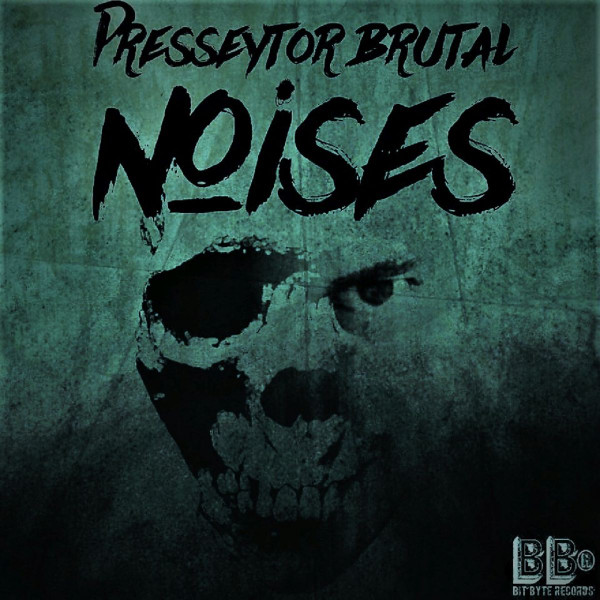 Brutal Noises