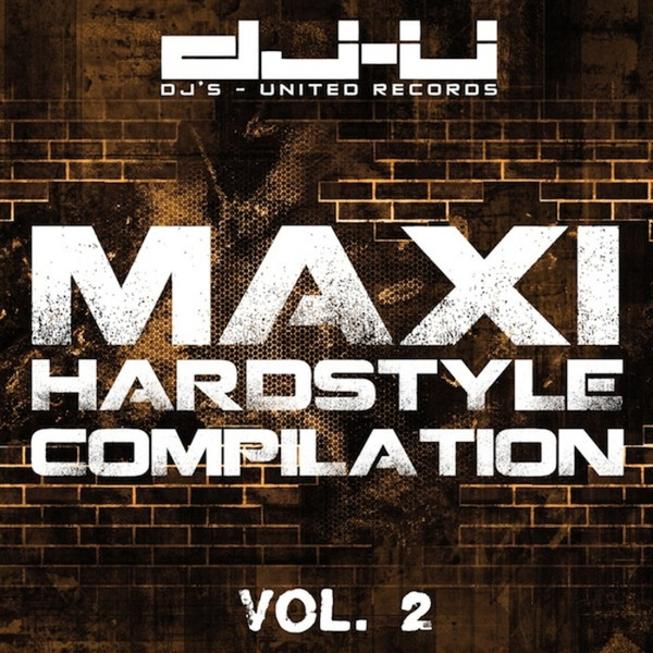 Maxi Hardstyle Compilation Vol. 2