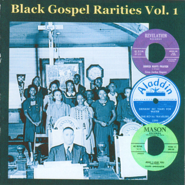 Black Gospel Rarities Vol. 1