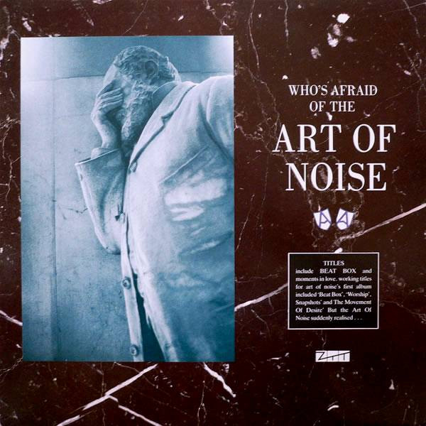 (Who's Afraid Of?) The Art Of Noise