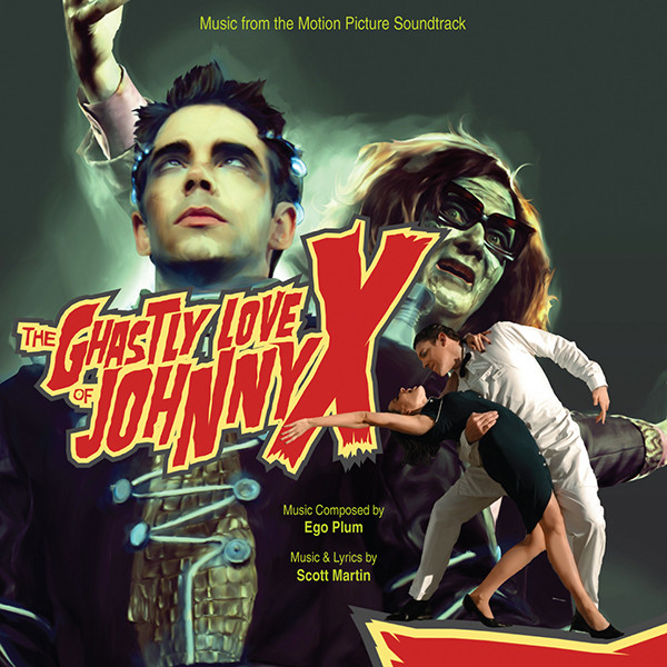 The Ghastly Love Of Johnny X (Music From The Motion Picture Soundtrack)