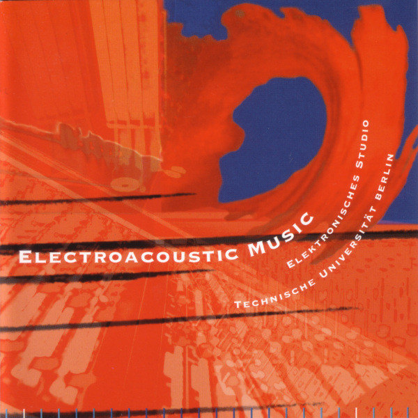 Electroacoustic Music