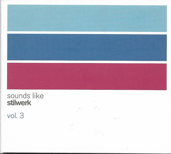 Sounds Like Stilwerk Vol. 3