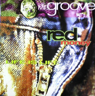 Red Money / Life Is Life