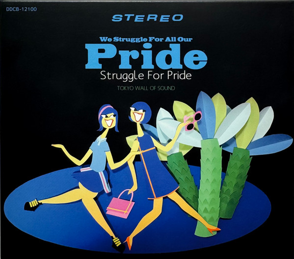 We Struggle For All Our Pride
