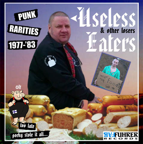 Useless Eaters & Other Losers (Punk Rarities 1977-'83)