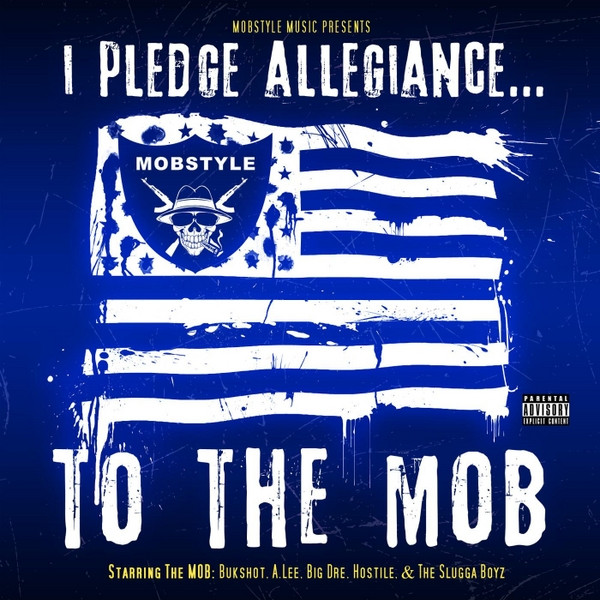 I Pledge Allegiance...To The Mob