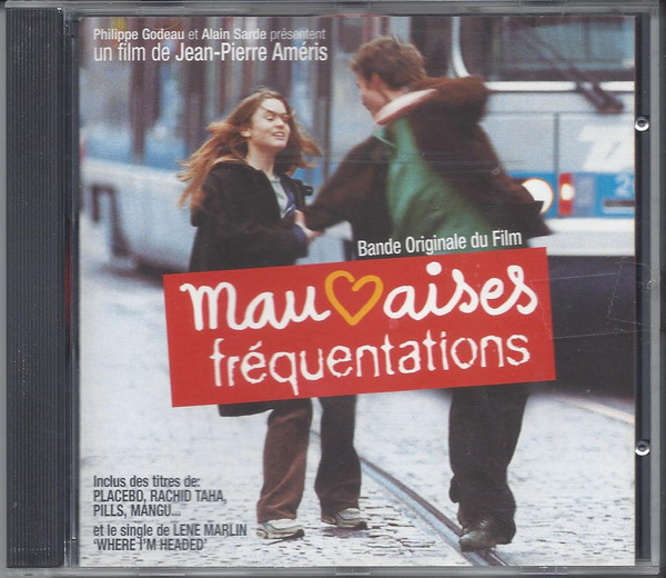 Mauvaises Fréquentations (Bande Originale Du Film)