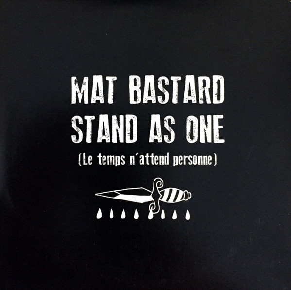 Stand As One (Le Temps N'attend Personne)