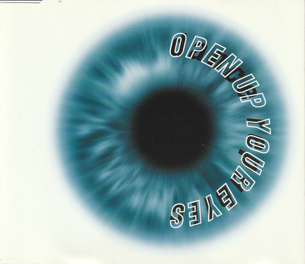 Open Up Your Eyes