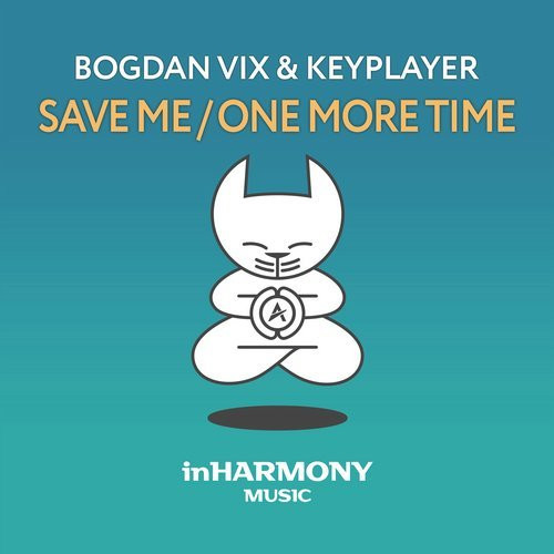 Save Me / One More Time
