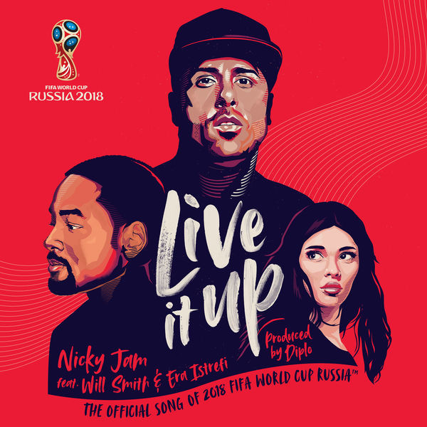 Live It Up (The Official Song Of 2018 FIFA World Cup Russia)