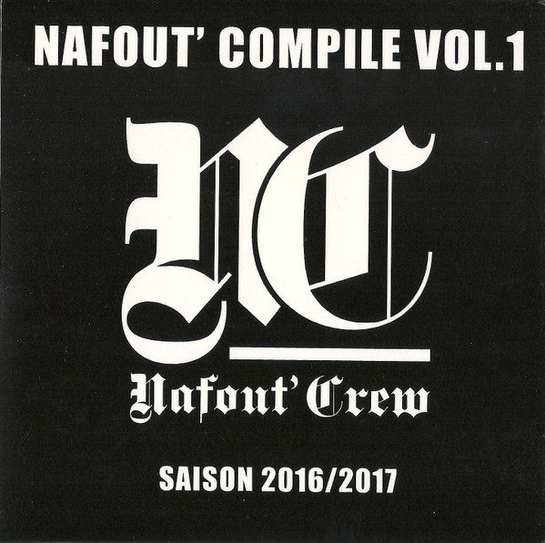 Nafout' Compile Vol.1 - Saison 2016/2017