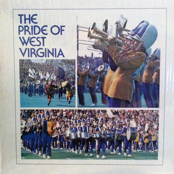 The Pride Of West Virginia