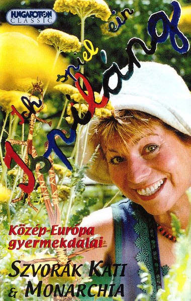 Ispiláng = Ich Spiele Ein (Közép-Európa Gyermekdalai = Children's Songs Of Central Europe)