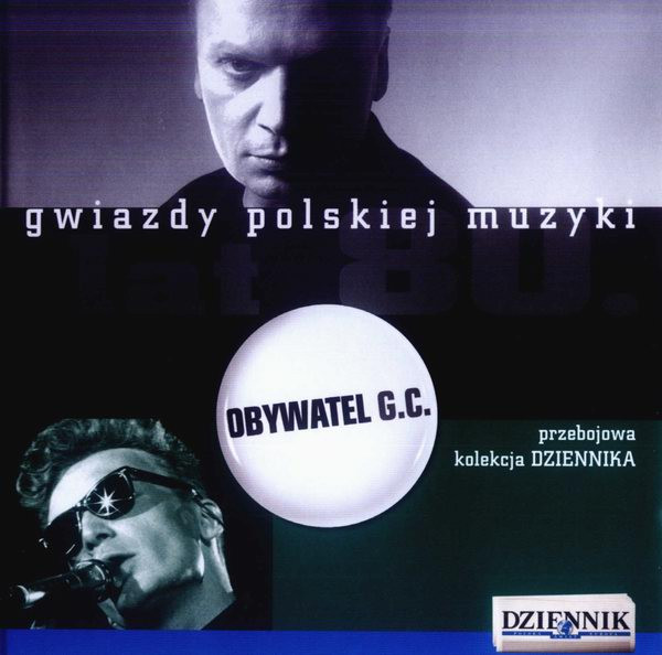 Gwiazdy Polskiej Muzyki Lat 80. Obywatel G.C.