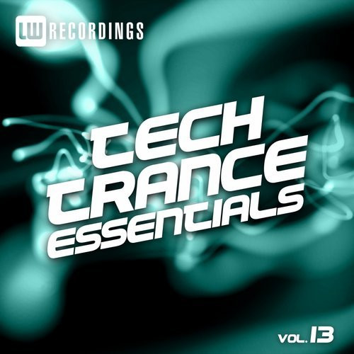 Tech Trance Essentials Vol.13