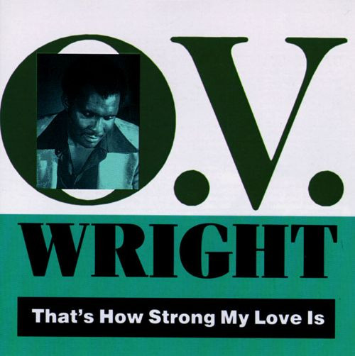 That's How Strong My Love Is